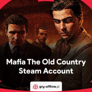 Mafia The Old Country Steam Offline Account Shared