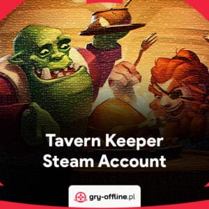 Tavern Keeper Steam Offline Account Shared