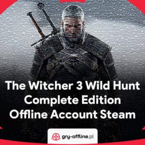 The Witcher 3 Wild Hunt Shared Account Steam Offline Mode Complete Edition