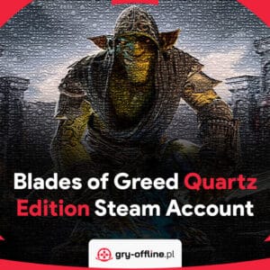 Styx Blades of Greed Shared Account Steam Offline Mode Quartz Edition