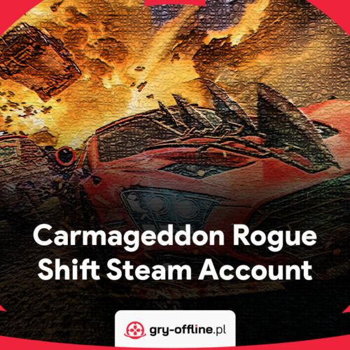 Carmageddon Rogue Shift Shared Account Steam Offline Mode