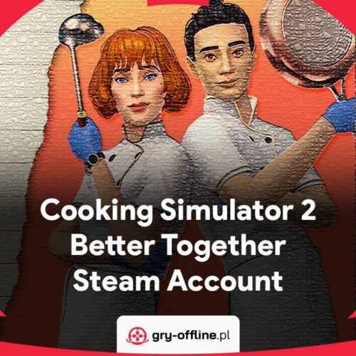 Cooking Simulator 2 Better Together Shared Account Steam Offline Mode