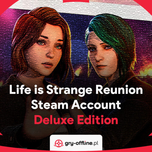 Life is Strange Reunion Shared Account Steam Offline Mode