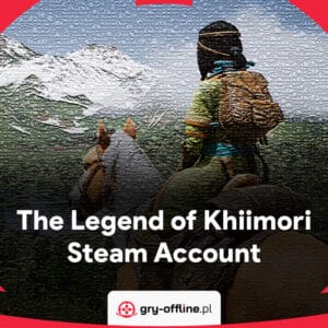 The Legend of Khiimori Shared Account Steam Offline Mode