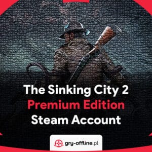The Sinking City 2 Shared Account Steam Offline Mode