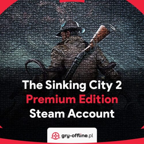 The Sinking City 2 Shared Account Steam Offline Mode