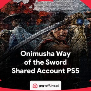 Onimusha Way of the Sword Shared Account PS5
