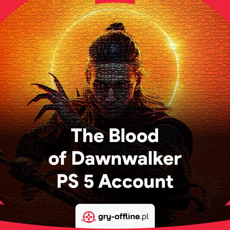 The Blood of Dawnwalker Shared Account PS5