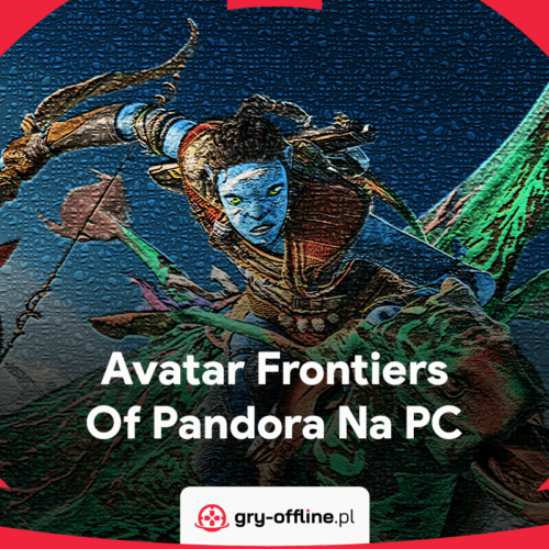 Avatar Frontiers Of Pandora Konto Offline PC – Dostęp Gold Epic Games