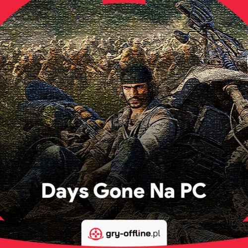 Days Gone Konto Offline Steam