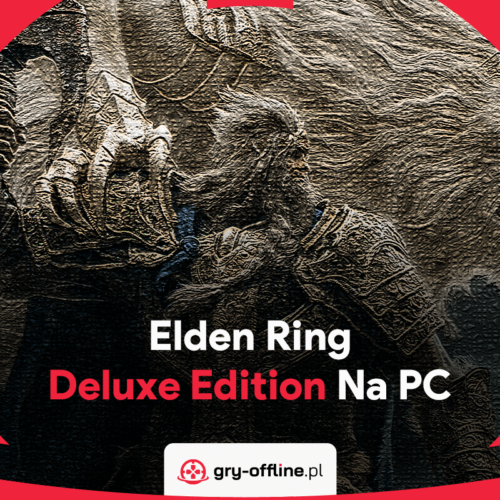 Elden Ring Konto Offline Steam – Dostęp PC Deluxe Edition