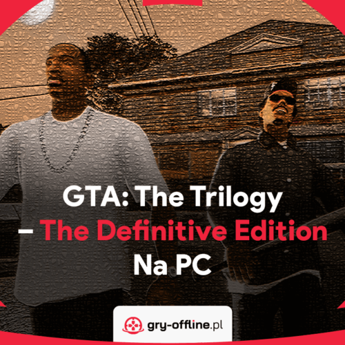 GTA Trilogy Definitive Edition Konto Offline Steam Dostęp