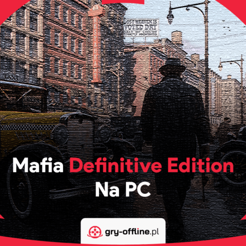 Mafia Edycja Ostateczna Konto Offline Steam