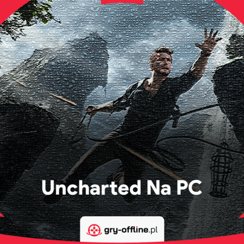 Uncharted Kolekcja Dziedzictwo Złodziei Dostęp Do Konta Steam