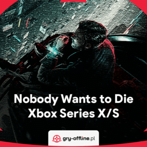 Nobody Wants to Die Dostęp Konto Series X/S