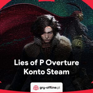 Lies of P Overture Konto Steam - Dostęp