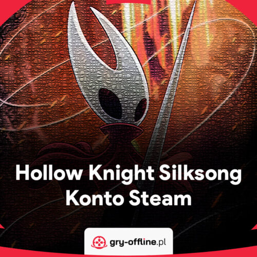 Hollow Knight Silksong Dostęp Do Konta Steam