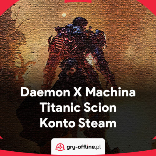 Daemon X Machina Titanic Scion Dostęp Do Konta Steam