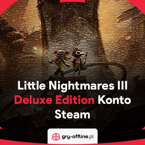 Little Nightmares III Dostęp Do Konta Steam Deluxe Edition