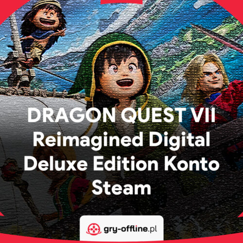 DRAGON QUEST VII Reimagined PC Dostęp Konto Offline Steam Digital Deluxe Edition