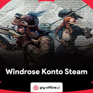 Windrose PC Dostęp Konto Offline Steam