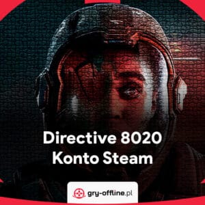 Directive 8020 PC Dostęp Konto Offline Steam
