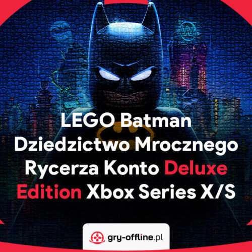 LEGO Batman Dziedzictwo Mrocznego Rycerza Konto Xbox Series X/S