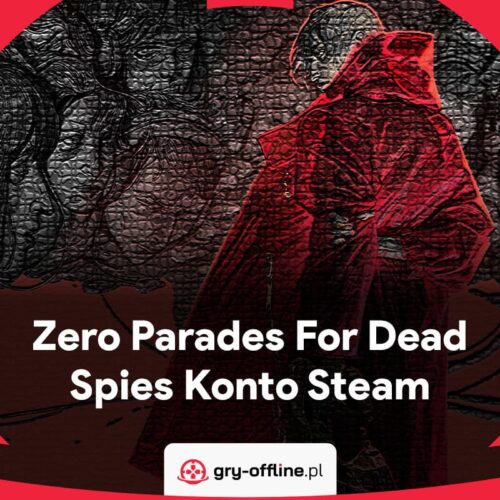 Zero Parades For Dead Spies PC Dostęp Konto Offline Steam
