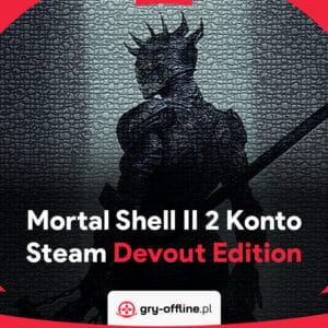 Mortal Shell II 2 Devout Edition PC Dostęp Konto Steam