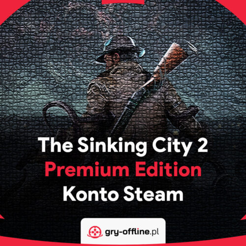 The Sinking City 2 Premium Edition PC Dostęp Konto Steam