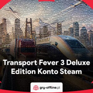 Transport Fever 3 PC Dostęp Konto Steam Deluxe