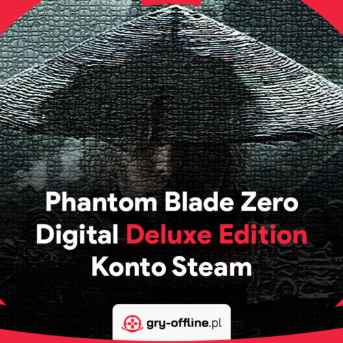 Phantom Blade Zero PC Dostęp Konto Steam Digital Deluxe Edition